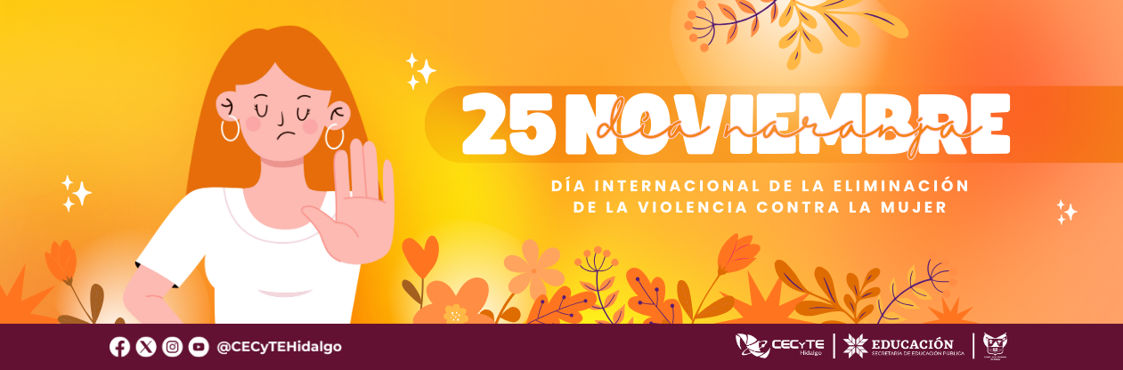CECyTEH Dia Internacional de la eliminacion de la violencia contra la mujer